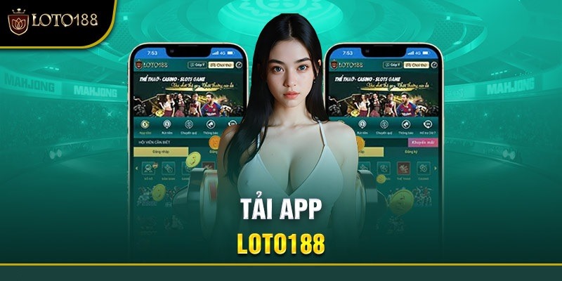 Giới thiệu về app loto188
